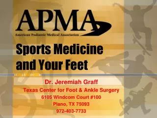 Sports Medicine and Your Feet