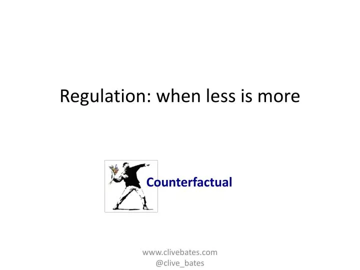 regulation when less is more
