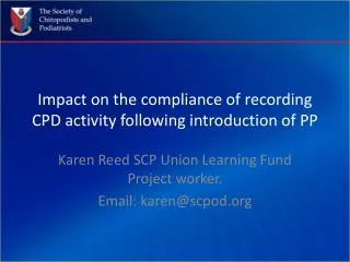 Impact on the compliance of recording CPD activity following introduction of PP