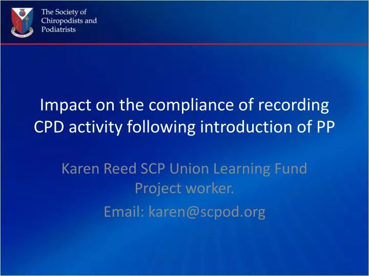 impact on the compliance of recording cpd activity following introduction of pp