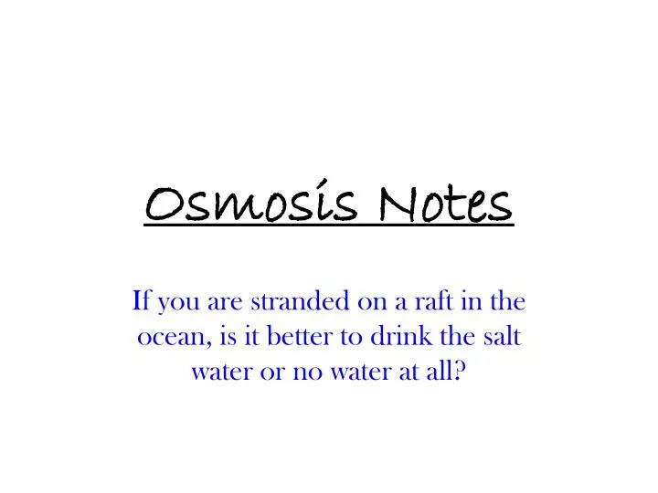 osmosis notes