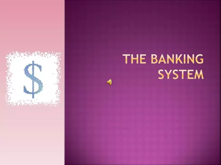 the banking system