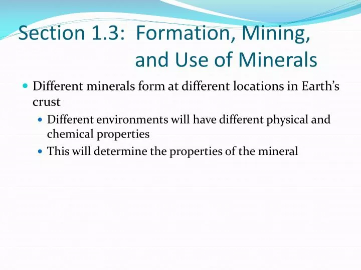 section 1 3 formation mining and use of minerals