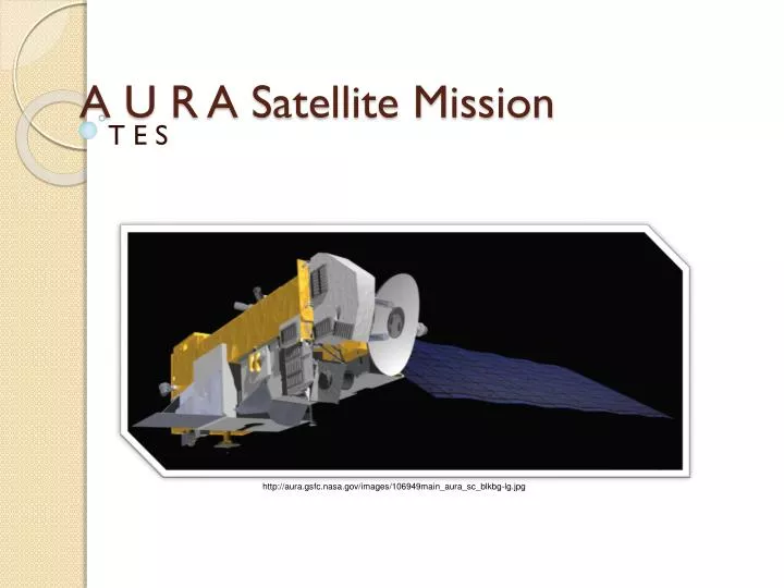 a u r a satellite mission