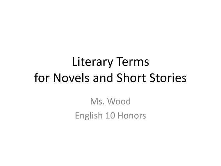 literary terms for novels and short stories
