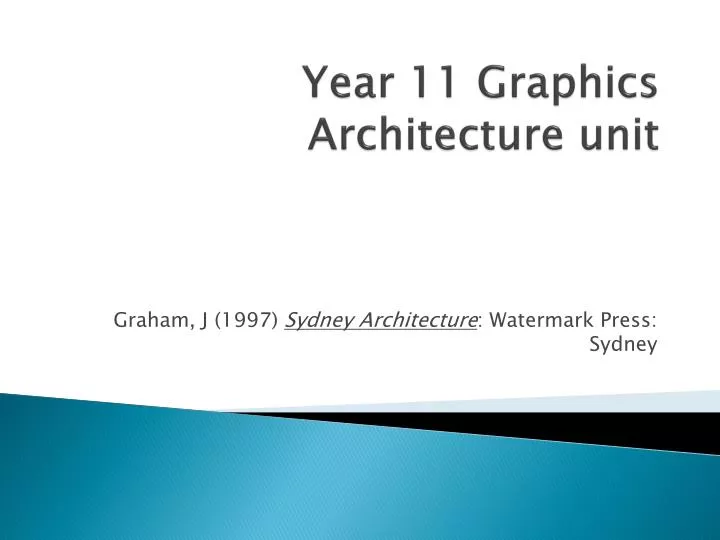 year 11 graphics architecture unit