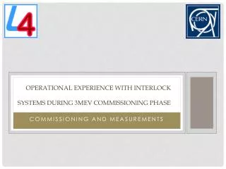 Operational experience with interlock systems during 3MeV commissioning phase