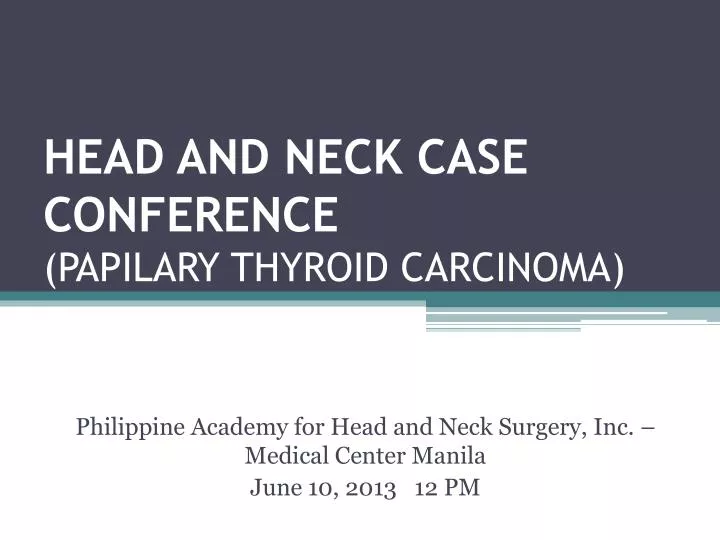 head and neck case conference papilary thyroid carcinoma