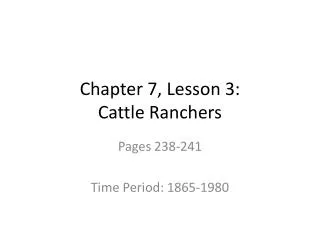 chapter 7 lesson 3 cattle ranchers