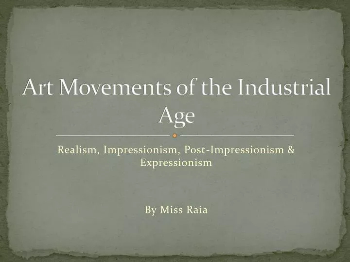 art movements of the industrial age