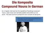 Die Komposita Compound Nouns in German