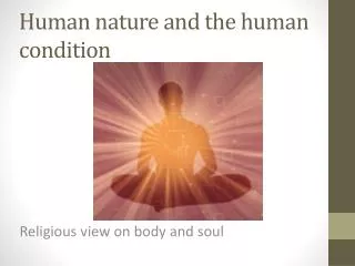 Human nature and the human condition