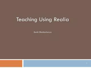 Teaching Using Realia