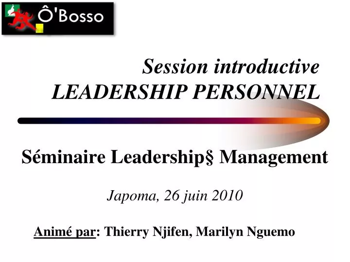 session introductive leadership personnel