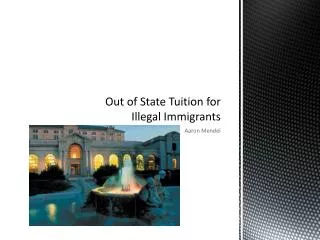 Out of State Tuition for Illegal Immigrants