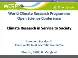 World Climate Research Programme Open Science Conference Climate Research in Service to Society