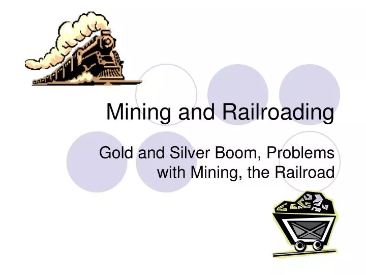 mining and railroading