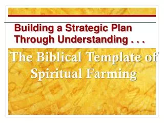 Building a Strategic Plan Through Understanding . . .