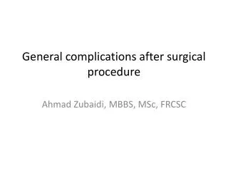 General complications after surgical procedure