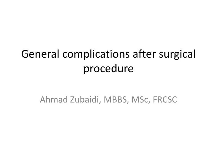 general complications after surgical procedure
