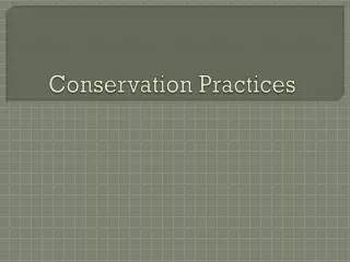 Conservation Practices