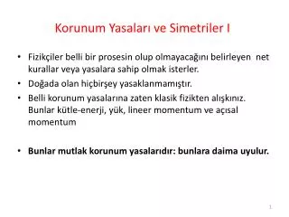 korunum yasalar ve simetriler i