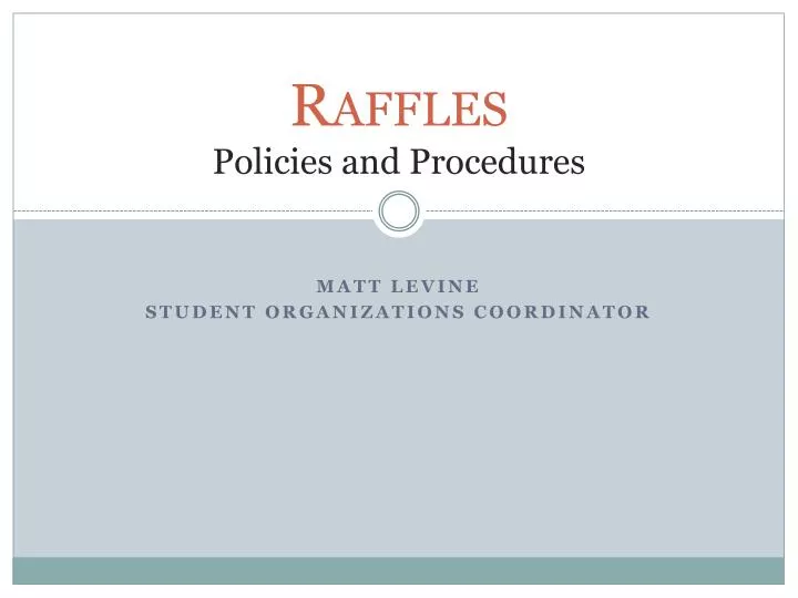 raffles policies and procedures