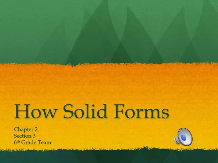 how solid forms