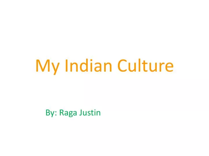 my indian culture