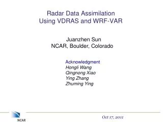 Radar Data Assimilation Using VDRAS and WRF-VAR