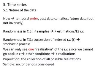 5. Time series 5.1 Nature of the data