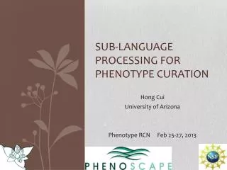 Sub-language Processing for phenotype curation