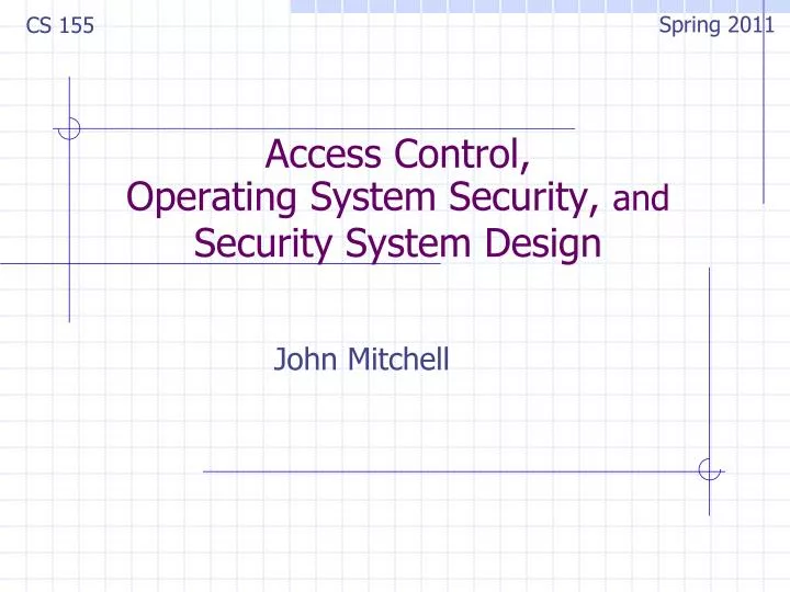 access control operating system security and security system design
