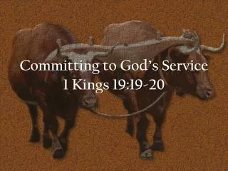 Committing to God’s Service