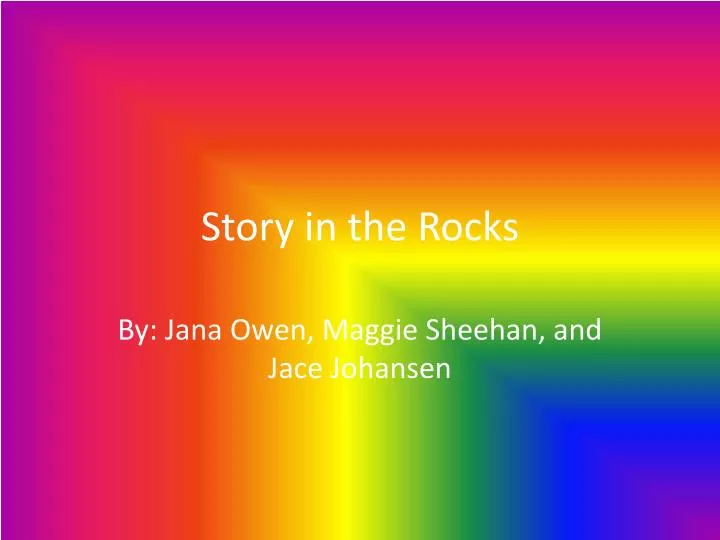story in the rocks