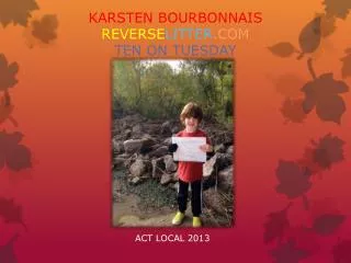 KARSTEN BOURBONNAIS REVERSE LITTER .COM TEN ON TUESDAY