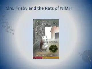 Mrs. Frisby and the Rats of NIMH