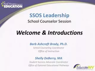 SSOS Leadership School Counselor Session Welcome &amp; Introductions