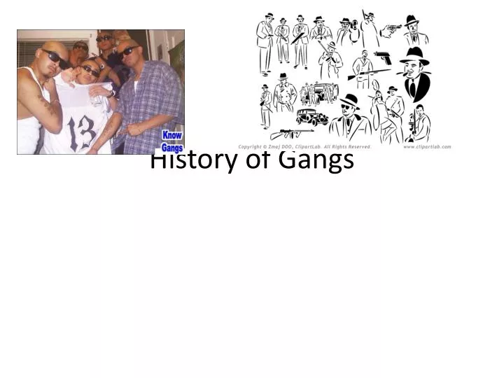 history of gangs