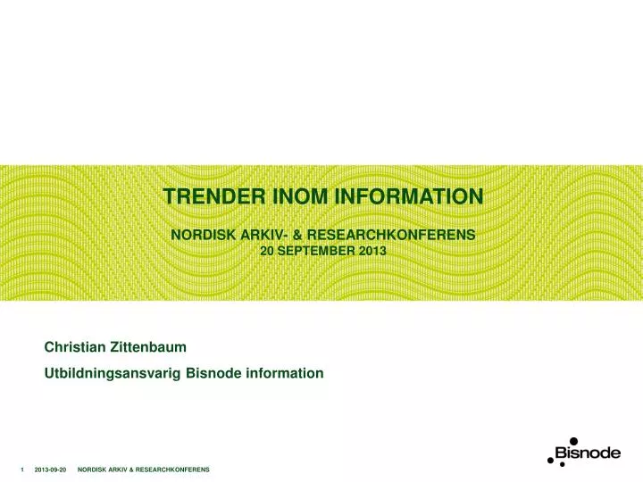 trender inom information nordisk arkiv researchkonferens 20 september 2013