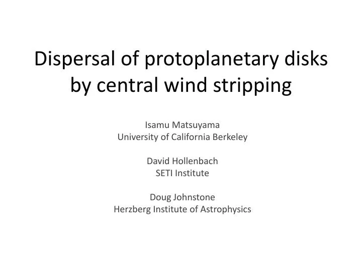 dispersal of protoplanetary disks by central wind stripping
