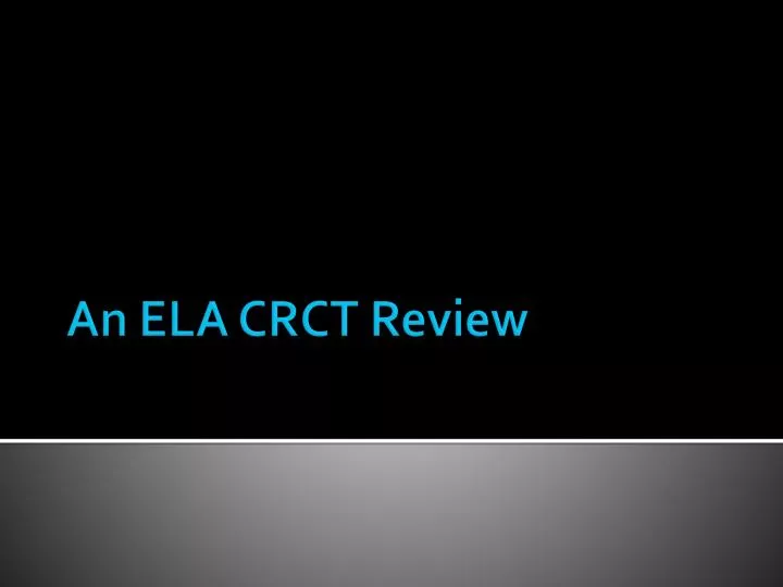 an ela crct review