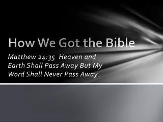 How We Got the Bible