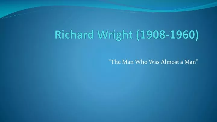 richard wright 1908 1960