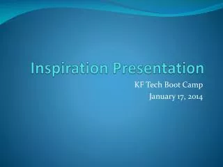 Inspiration Presentation