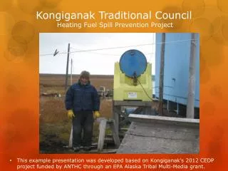 Kongiganak Traditional Council Heating Fuel Spill Prevention Project