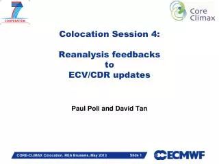 Colocation Session 4: Reanalysis feedbacks to ECV/CDR updates