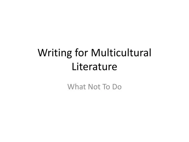 writing for multicultural literature