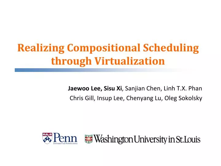 realizing compositional scheduling through virtualization