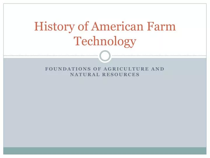 history of american farm technology